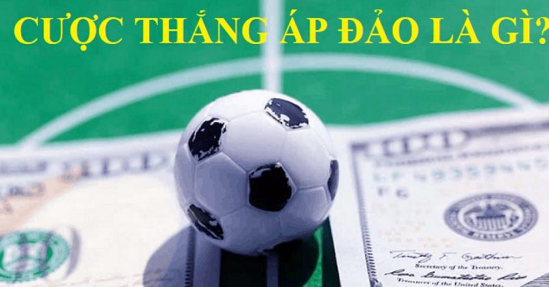 Cược thắng áp đảo