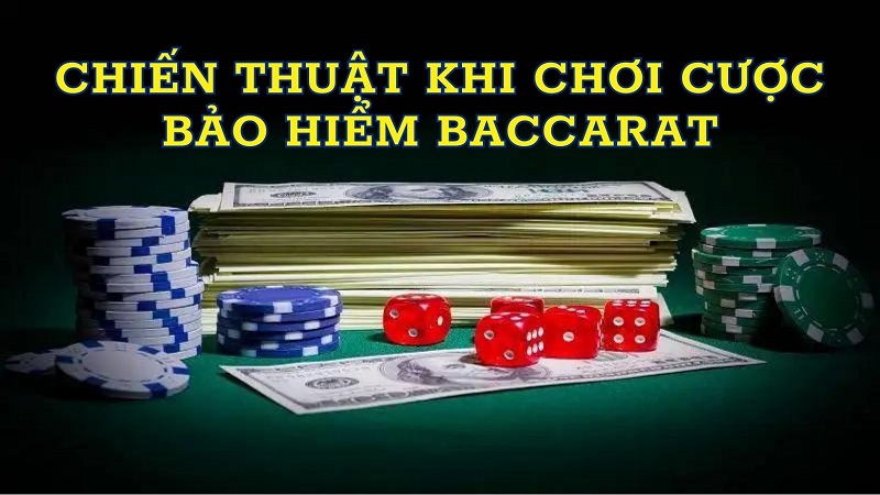 baccarat cuoc bao hiem